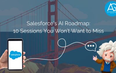 Salesforce’s AI Roadmap: 10 Sessions You Won’t Want to Miss